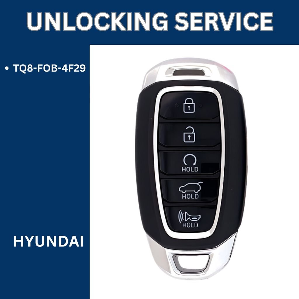 Smart Key Unlocking Service - For Hyundai - FCCID: TQ8 - FOB - 4F29 - Royal Key Supply