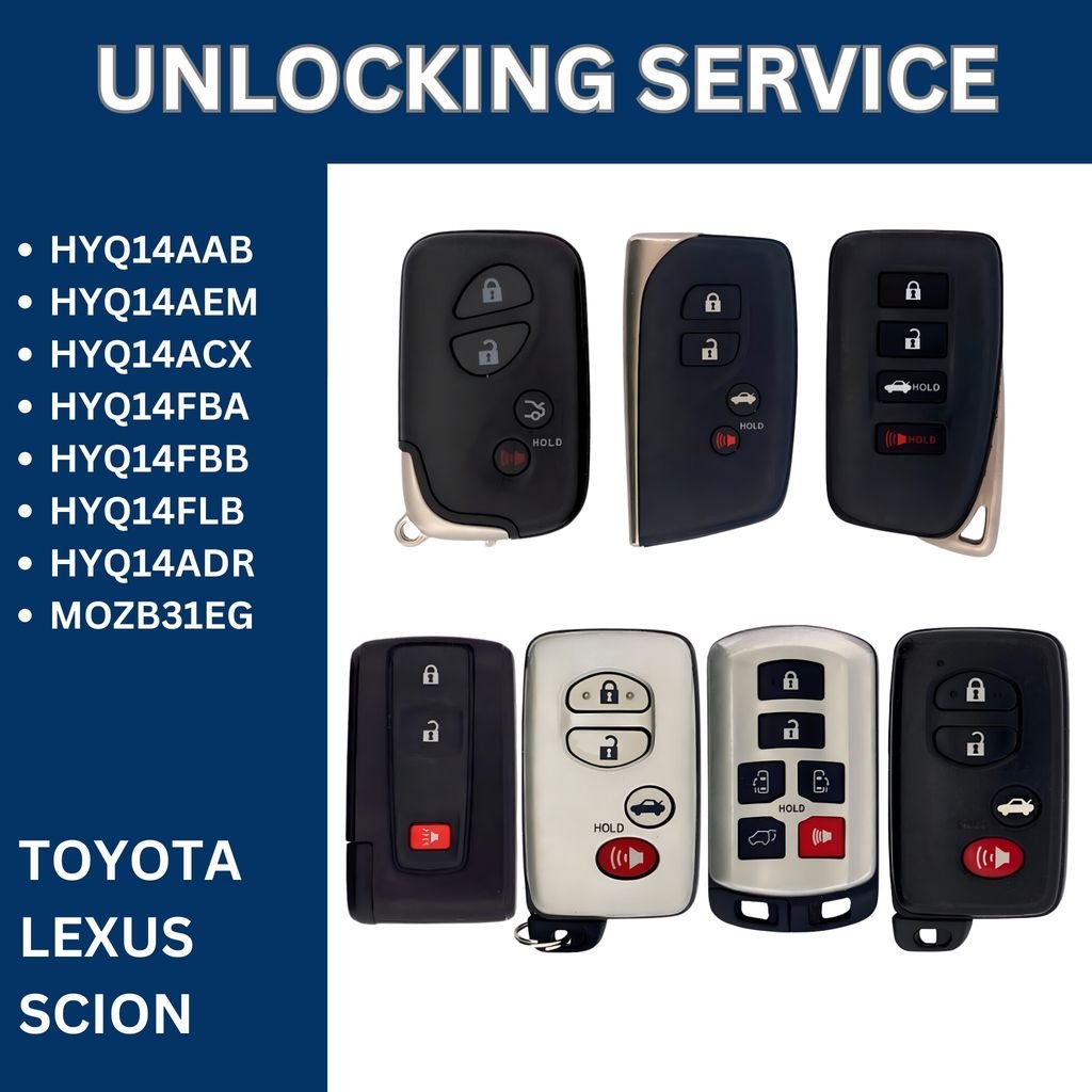 Smart Key Unlocking Service - For Toyota, Lexus, Scion - FCCID: HYQ14AAB, HYQ14AEM, HYQ14ACX, HYQ14FBA, HYQ14FBB, HYQ14FLB, MOZB31EG, HYQ14ADR - Royal Key Supply