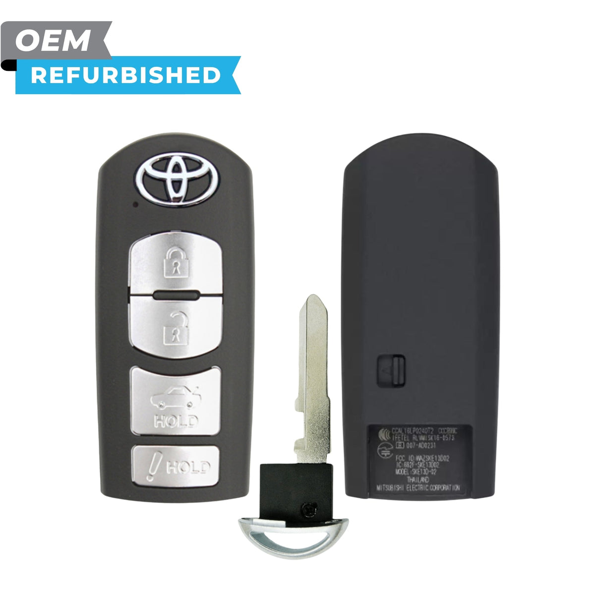 Toyota Refurbished 2017-2019 Yaris iA Smart Key 4B Trunk FCCID: WAZSKE13D01 PN 89904-WB001 - Royal Key Supply